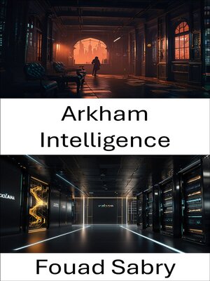 cover image of Arkham Intelligence